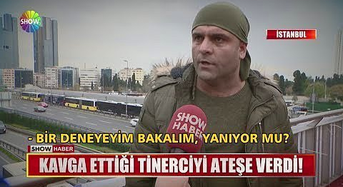 Kavga Ettiği Tinerciyi Ateşe veren Adam